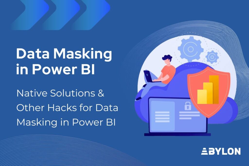 Data Masking in Power BI in 2025 - Abylon
